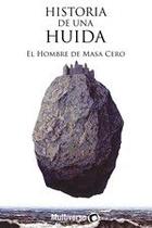 Historia de una huida Historia de una huida