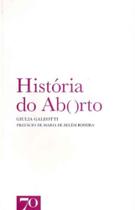 História do Aborto - EDICOES 70