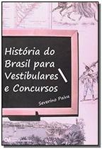 Historia do brasil para vestibulares e concursos - CIENCIA MODERNA