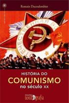 História do Comunismo no Século XX História do Comunismo no Século XX