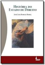 Historia do estado de direito - ALAMEDA EDITORIAL