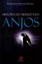 Historia Do Mundo Dos Anjos - PALAVRA E PRECE