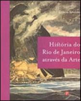História do rio de janeiro através da arte