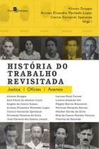 História do trabalho revisitada História do trabalho revisitada