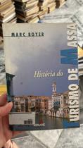 Historia Do Turismo De Massa Historia Do Turismo De Massa