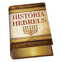 História dos Hebreus Edição de Luxo CPAD Flávio Josefo