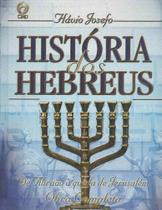História dos Hebreus (Obra Completa)