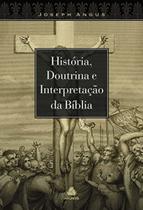 Historia doutrina e interpretação da biblia - joseph angus - HAGNOS