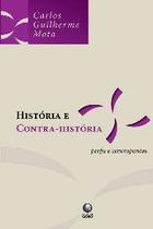 Historia e contra-historia: perfis e contrapontos - GLOBO LIVROS