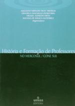 História e Formação de Professores no Mercosul/ Cone Sul - UFRGS
