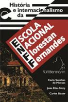 Historia e internacionalismo da escola nacional florestan fernandes - SUNDERMANN Historia e internacionalismo da escola nacional florestan fernandes - SUNDERMANN