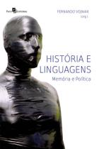 História e Linguagens: Memória e Política - Paco História e Linguagens: Memória e Política - Paco