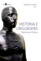 História e Linguagens: Memória e Política - Paco História e Linguagens: Memória e Política - Paco