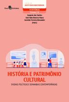 Historia e patrimonio cultural - volume 118 - ensino, politicas e demandas contemporaneas