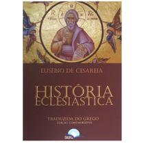 História Eclesiástica - Fonte Editorial