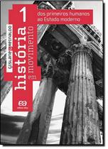 Historia em Movimento - Vol.1 - ATICA (DIDATICOS) - GRUPO SOMOS K12