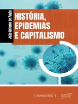 História, epidemias e capitalismo - UFMG