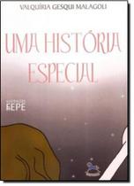 História Especial, Uma