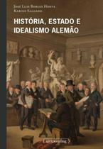 Historia estado e idealismo alemao