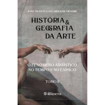 História & Geografia da Arte - Tomo II