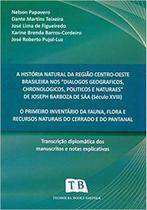 História Natural da Região Centro. Oeste Brasileira Nos Diálogos Geográficos, Chronológicos