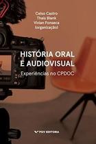 Historia Oral E Audio Visual