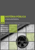 História pública e teoria da história História pública e teoria da história