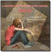 Historia que ninguem quer contar, a: crack - REFLEXAO