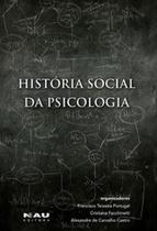 História Social da Psicologia - NAU EDITORA