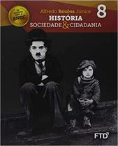 História, sociedade & cidadania - 8° ano - Ftd (Didaticos)