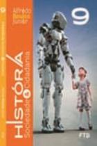 História, Sociedade & Cidadania - 9 Ano - FTD