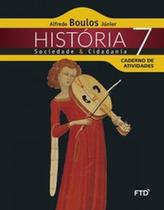 História, sociedade e cidadania - 7ª ano: caderno de atividades