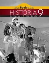 História, Sociedade e Cidadania - 9ª Ano - Ftd História, Sociedade e Cidadania - 9ª Ano - Ftd