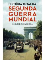 História total da segunda guerra mundial História total da segunda guerra mundial