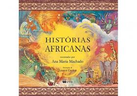 HISTÓRIAS AFRICANAS - Autor: MACHADO, ANA MARIA - FTD**