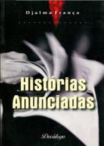 Histórias Anunciadas - Mandamentos Histórias Anunciadas - Mandamentos