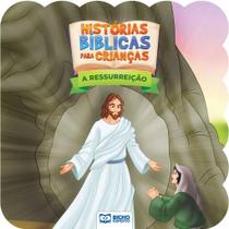 Histórias Bíblicas Para Crianças - A Ressurreição