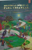 Histórias Bíblicas Para Crianças - Catherine Vos - Vol. 3 - SHEMA