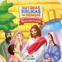 Histórias Bíblicas Para Crianças - Os Milagres De Jesus Histórias Bíblicas Para Crianças - Os Milagres De Jesus