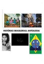 Histórias Brasileiras - Antologia Histórias Brasileiras - Antologia