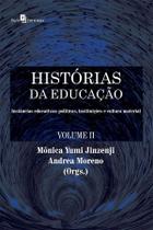 Histórias da educação - vol. 2