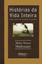 Histórias da vida inteira