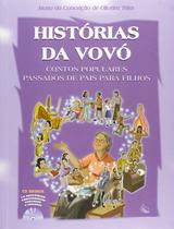 Historias Da Vovó - Contos Populares Passados De Pais Para Filhos