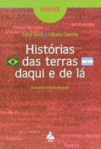 Historias das Terras Daqui e de La - Humor Historias das Terras Daqui e de La - Humor