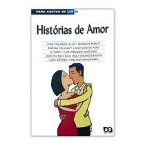 Histórias de Amor - Para Gostar de Ler - Editora Ática - ATICA