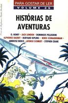 Histórias de Aventuras - para Gostar de Ler 25