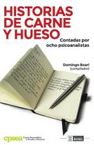 Historias de carne y hueso - EDICIONES BIEBEL