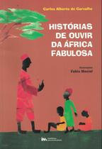 HISTORIAS DE OUVIR DA AFRICA FABULOSA - 2ª ED. - IMPERIAL NOVO MILENIO