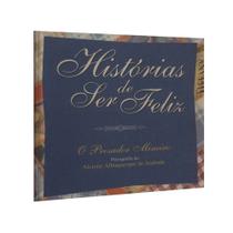 Histórias De Ser Feliz - Fonte Viva