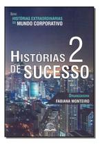 Histórias de Sucesso 2 Histórias de Sucesso 2